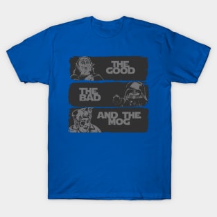 The good, the bad, and the mog T-Shirt